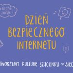 DZIEŃ BEZPIECZNEGO INTERNETU 2018