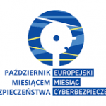 EUROPEJSKI MIESIĄC CYBERBEZPIECZEŃSTWA
